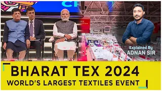 BHARAT TEX 2024 World's largest Textiles event || Amigos IAS Academy #adnansir #upsc