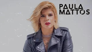 Paula Mattos CD Completo 2023 - As Mais Tocadas do Paula Mattos 2023 - Top HITS Sertanejo 2023