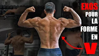 Musculation : Comment ÉLARGIR votre Dos (V-Shape 100% Garantie !)