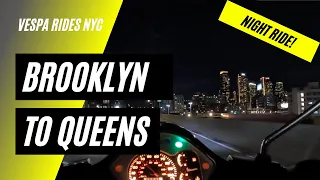 Night Ride Brooklyn to Queens POV Vespa Ride