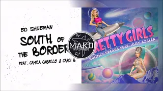 Ed Sheeran Vs. Britney Spears - Pretty Girls of the Border (Mako Mashup)