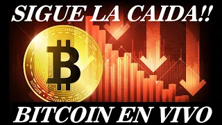 SIGUE LA CAIDA EN BITCOIN!! BTC EN VIVO!! 😈😈😈