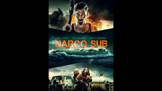 Narco Sub | Official Theatrical Trailer | 4K