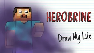 HEROBRINE | Draw My Life