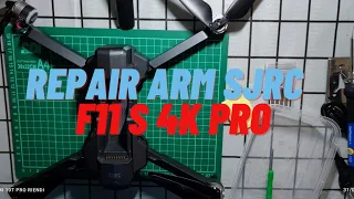 Tutorial Change Arm SJRC F11S 4K PRO - Fix Arm SJRC F11S 4K PRO (3KM)