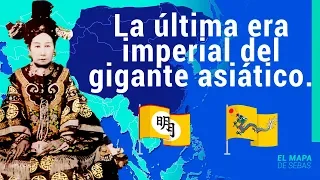 🇨🇳HISTORIA de CHINA IMPERIAL [Dinastías MING y QING] en 18 minutos🇨🇳 - El Mapa de Sebas