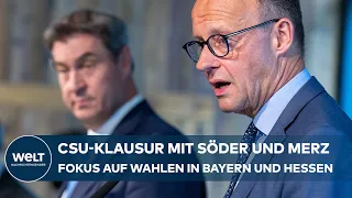 KLAUSUR DER CSU. Landesgruppe trifft Söder und Merz - Fokus auf Wahlen in Bayern und Hessen