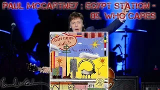 Paul McCartney : Egypt Station -05. Who Cares