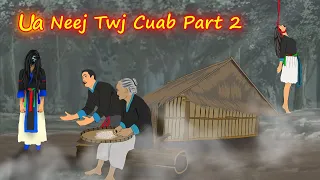 ua neej twj cuab ( part2 ) 31/3/2024