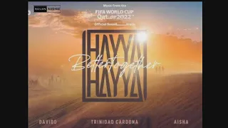 Hayya Hayya - Trinidad Cardona,Davido & Aisha | FIFA World Cup Qatar 2022 Official song