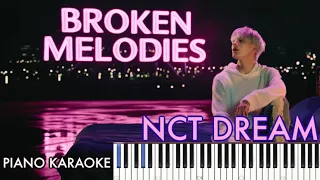 NCT DREAM 엔시티 드림 - Broken Melodies KARAOKE PIANO By FADLI