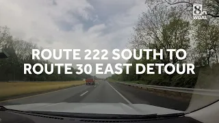 Route 222 South to Route 30 East Detour