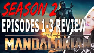Episodes 1-3 Review THE MANDALORIAN SEASON 2