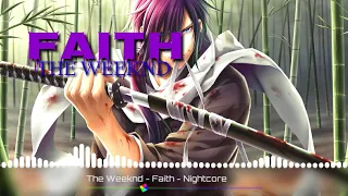 Nightcore ▪︎The Weeknd - Faith