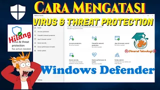 Cara Mengembalikan Menu "Virus & Threat Protection" yang HILANG pada Windows Defender