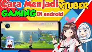 cara menjadi vtuber android dengan aplikasi vtuber di android #2