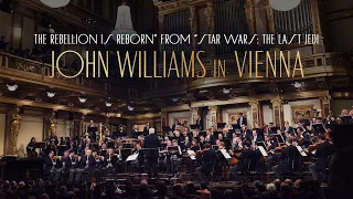 John Williams & Vienna Philharmonic – “The Rebellion Is Reborn” from “Star Wars: The Last Jedi”