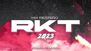MIX RKT 2023 - MIX FIESTERO - Dj Sergio Altamiranda®