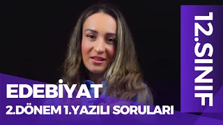 12.SINIF EDEBİYAT 2.DÖNEM 1.YAZILI SORULARI / MEB ORTAK SINAV / 2024