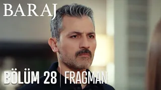 Baraj 28. Bölüm Fragmanı