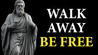 13 LESSONS on how WALKING AWAY is your GREATEST POWER | Marcus Aurelius STOICISM