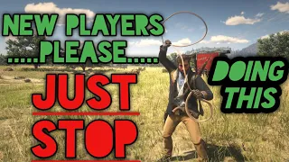 New Players in Red Dead Online Stop Doing This ASAP!