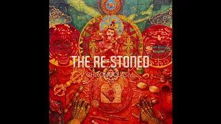 THE RE-STONED - Chronoclasm(Full Album)