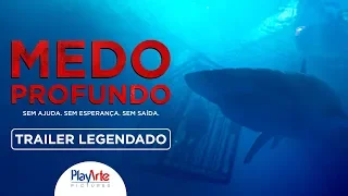 Medo Profundo - Trailer Legendado