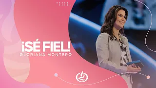 Reflexiones de Gloriana Montero en @IglesiaLakewood | ¡Sé fiel!