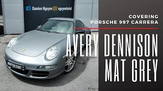 Porsche 997 Carrera - Avery Dennison Mat Grey