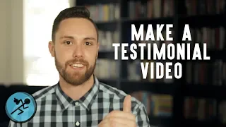 How to Make an Effective Testimonial Video