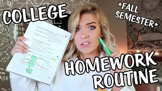 College Homework Routine | Fall 2018 Semester