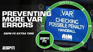What else needs to be done to prevent VAR errors? | ESPN FC