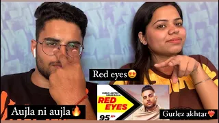 REACTION on Red Eyes (Official Video) | Karan Aujla Ft Gurlej Akhtar | Proof | Jeona & Jogi |