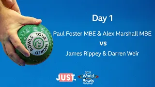 2021 World Indoor Bowls Championships - Day 1: P. Foster / A. Marshall vs J. Rippey / D. Weir