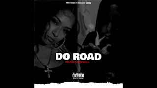 333Zilla x Nesssia - Do Road (Audio)