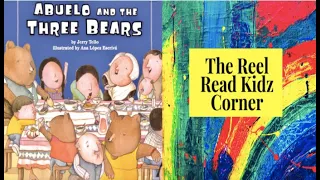 Abuelo and The Three Bears written by Jerry Tello #childrenstories   #readaloud