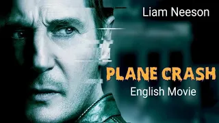 PLANE CRASH - LIAM NEESON'S Latest Hollywood English Movie | Romantic Thriller Movie In English