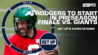 Aaron Rodgers to start in Jets' preseason finale vs. Giants 👀 | Get Up