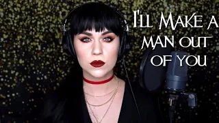 I'll Make A Man Out Of You - Mulan (Live Cover by Brittany J Smith)