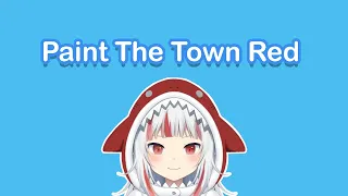 Gura Sing "Paint The Town Red - Doja Cat" 【Hololive】【Gawr Gura】