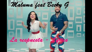 Becky G Maluma La Respuesta ♫ Lyrics Paroles Karoké Letra