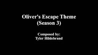 Oliver's Escape Theme (Season 3)