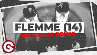 ELY B - Flemme (14) (Bastard! Remix)