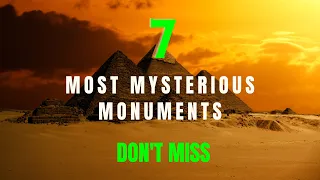 7 Most Mysterious Monuments in the World - Travel Guide