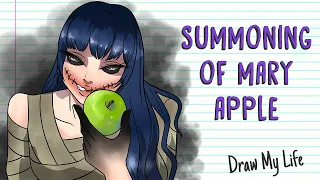 SUMMONING OF MARY APPLE 🍏 Horror Draw My Life