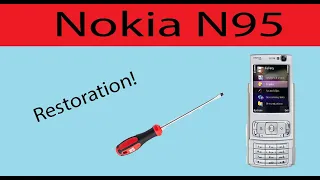 Nokia N95 restoration | When phones were simple #3