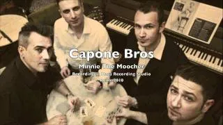 Capone Bros - Minnie The Moocher