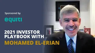 Highlights of 2021 Investor Playbook with Mohamed El-Erian