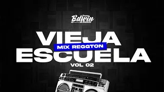 MIX REGGAETON VIEJA ESCUELA VOL02😎(TREBOL CLAN,TITO EL BAMBINO,LATIN FRESH,DE LAGHETTO,MAS)-DJ EDWIN